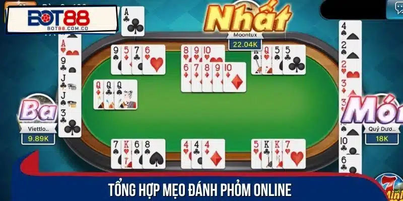 Kinh nghiệm chinh phục bài phỏm online hiệu quả