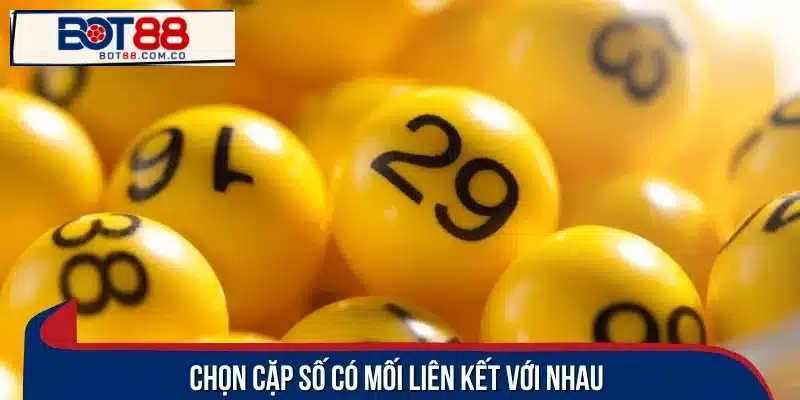 Chọn cặp số có mối liên kết với nhau