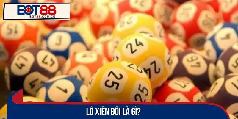 Lô xiên 2 đòi hỏi người chơi dự đoán chính xác cả 2 con số